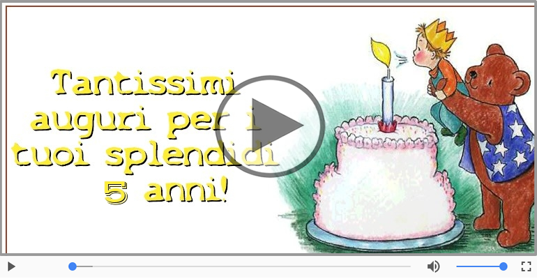 Tanti Auguri 5 anni! | Buon Compleano | Cartoline musicali di auguri